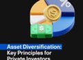 Asset Diversification: Key Principles for Private Investors
