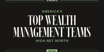 Forbes America's Top Wealth Management Teams High Net Worth 2024 List